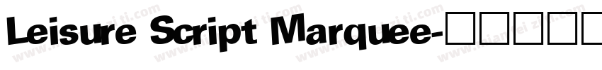 Leisure Script Marquee字体转换